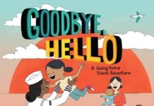 10 Books for Military Families “Goodbye, Hello: A Going Home Travel Adventure”