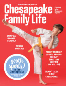 Chesapeake Family Life April Issue